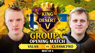 VALAS vs CLASSICPRO King of the Desert V Opening Match Group C #ageofempires2