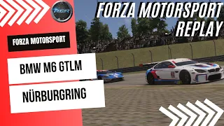 Forza Motorsport Race Replay # BMW M6 GTLM @ Nürburgring