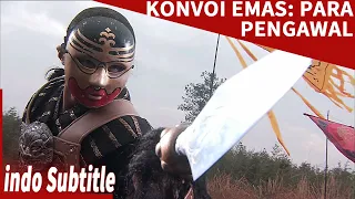 【Pembunuhan di balik duel】Konvoi Emas: Para Pengawal | film cina