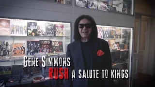 Gene Simmons on Rush | A Salute to Kings - CINEMA EXCLUSIVE