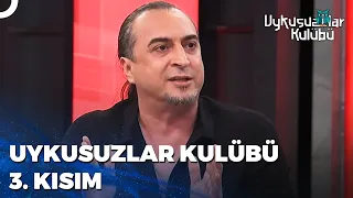 Okan Bayülgen ile Uykusuzlar Kulübü 3. Kısım | 18 Nisan 2023