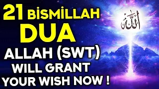 With The Most Beautiful Bismillah Dua You Will Achieve All Your Wish And Find Peace In A Short Time!