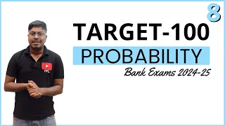 Probability (Target-100)  || Topic-8 || Bank Exams 2024