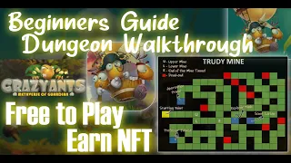 Crazy Ants NFT | Trudy Mine Map | First Dungeon for Beginners | Walkthrough | Gameplay