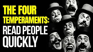 Mastering People Assessment: Decode The Four Temperaments Rapidly