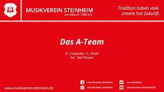 Das A-Team / P. Carpenter, L. Postil, Arr. Ted Parson