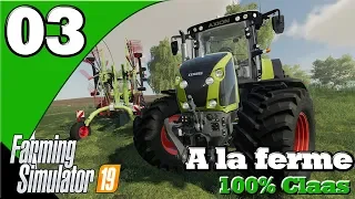 NOUVEAUX TRAILERS DE FS19 !!! | #03 Une Saison à la ferme 100% Claas [Fs19 FR]