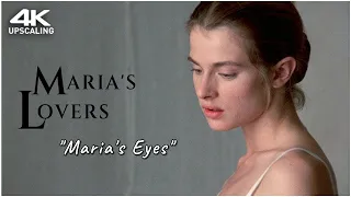 Maria's Lovers (1984),  "Maria's Eye" 4K Up-scaling & HQ Sound