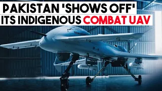 Pakistan ‘Shows Off’ Its Indigenous Combat UAV