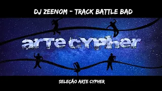 Dj zeenom - Track Battle Bad
