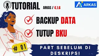 🔴Cara Backup Data Arkas 4 dan Cara Tutup BKU Arkas 4 Bos 2024