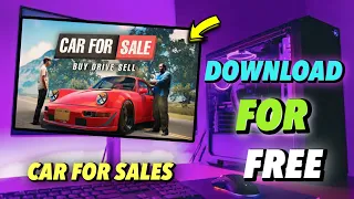 HOW TO DOWNLOAD CAR FOR SALE SIMULATOR 2023 IN PC FOR FREE !!