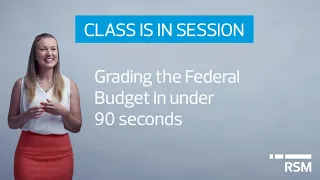 Grading the Federal Budget in under 90 seconds