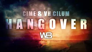VH Cilum - Hang Over ft. CIME