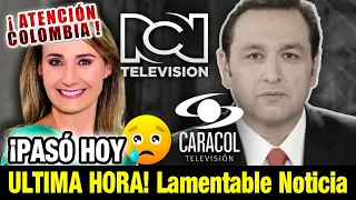 ULTIMA HORA, HACE UNAS HORAS PRESENTADORES COLOMBIANOS CARACOL RCN DE LUTO HOY INÉS MARÍA ZABARAÍN