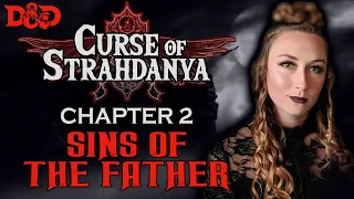 Curse of Strahd - Chapter 2 | Sins of the Father [D&D 5e]