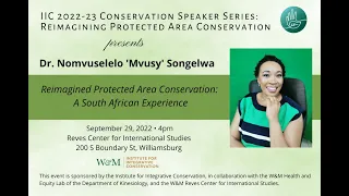 Dr. Nomvuselelo 'Mvusy' Songelwa: Reimagined Protected Area Conservation  A South African Experience