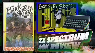 Back to Skool - ZX Spectrum Review - The best ZX Spectrum game of all time?