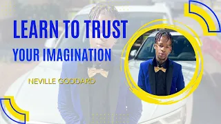 IAM IAM PRESENTS |  LEARN TO TRUST YOUR IMAGINATION | FULL LECTURE | NEVILLE GODDARD