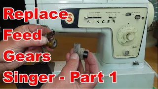 Replacing the Feed Gears - Singer Sewing Machines - Part 1 - Installing New Gears