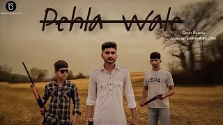 Pehla Wale (Official Video) |Lakhvir Billing Art | Punjabi Song | Cover Video | Simar Doraha