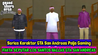 Fakta Menarik Seputar Karakter Los Santos Ballas -  GTA SA Paijo Gaming