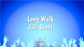 Long Walk - Jill Scott (Karaoke Version)