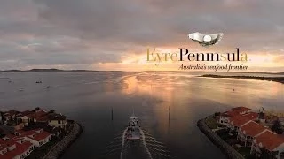 Australia's Seafood Frontier, Eyre Peninsula