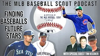 Former Cubs Scout Tim Kissner | MLB Scout Podcast