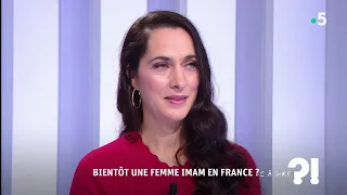 Bientôt une femme imam en France ? #cadire 17.01.2019