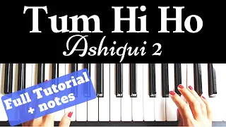 Tum Hi Ho - Ashiqui 2 | Arijit Singhe|Both hands Piano Tutorial |Level 1-5 |NOTES |+Slow