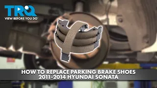 How to Replace Parking Brake Shoe Set 2011-2014 Hyundai Sonata