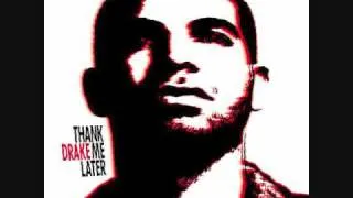 Drake - 9 AM In Dallas Freestyle - Thank me Later - New 2010