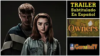 THE OWNERS Trailer Subtitulado al Español - Maisie Williams / Ian Kenny