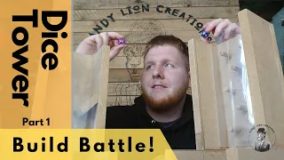 Dice Tower Part 1- BUILD BATTLE!