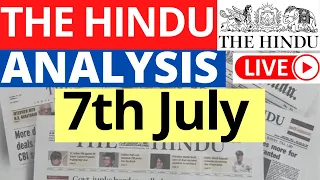 7th July 2023 | The Hindu Newspaper Analysis | Live Current Affairs for UPSC IAS by Sahil Saini