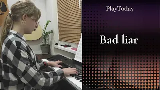 BAD LIAR  //  piano cover