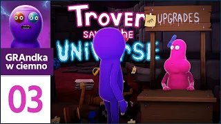 Trover Saves the Universe PL #3 | Doopy z Doopy? :v