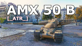 World of Tanks AMX 50 B - 6 Kills 11K Damage