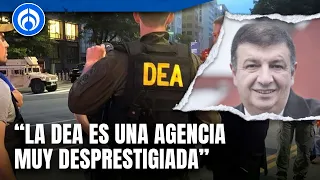 La DEA es el ‘patito feo’ de las relaciones entre México y EU: investigador de la UNAM