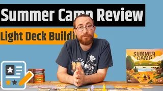 Summer Camp Review - A Great Gateway Deck Building Game