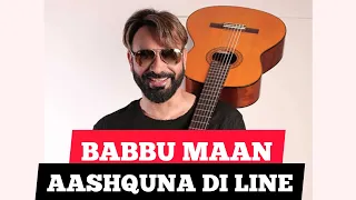 Aashquna Di Line : BABBU MAAN ( Official Video ) New Punjabi Song 2020