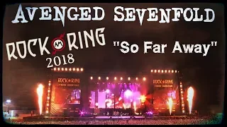 Avenged Sevenfold - So Far Away - Live (Rock Am Ring 2018)