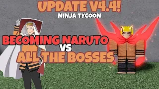 ninja tycoon becoming naruto vs all the bosses becoming naruto update v4.4 #roblox 🌀💥