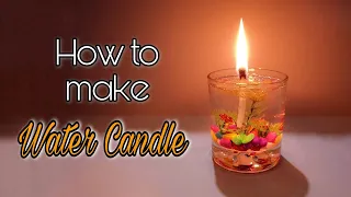 Amazing Water Candle |Easy Decoration Ideas at home |How to make Water Candle