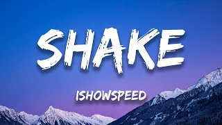 [1 HOUR] IShowSpeed - Shake