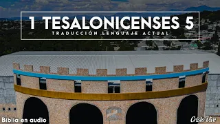 📖 🔈 1 TESALONICENSES 5 (Traducción en lenguaje actual) | Biblia en audio