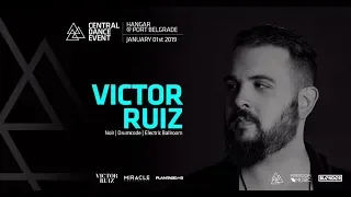 Central Dance Event - Victor Ruiz Opening Set PART2 01.01.2019 HANGAR, BELGRADE (FHD)