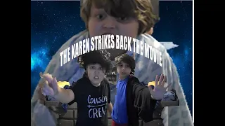 THE KAREN STRIKES BACK THE MOVIE