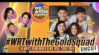 #WeRiseTogether LIVE | #WRTWithTheGoldSquad